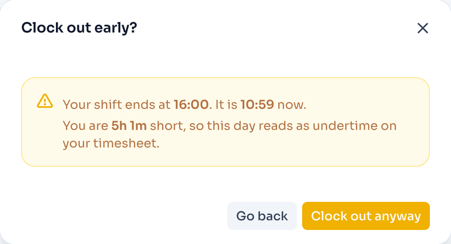 Clock out early? dialog naming the shift end, the current time and the shortfall