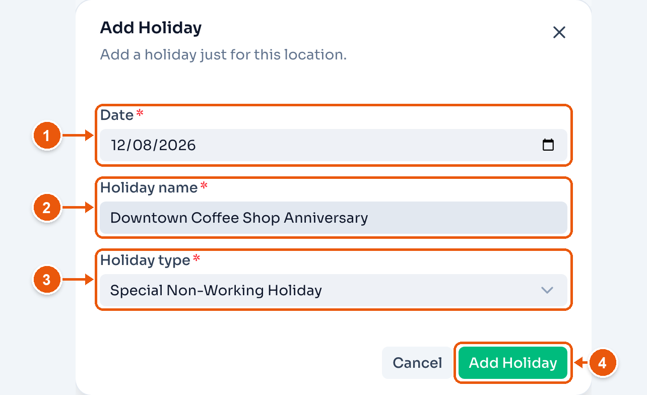 The Add Holiday dialog, filled in for Downtown Coffee Shop Anniversary on December 8, 2026. Arrows mark Date, Holiday name, Holiday type, and Add Holiday
